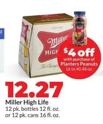 Hy-Vee Miller High Life offer