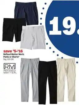 Meijer Refined Matter Men's Pants or Shorts offer
