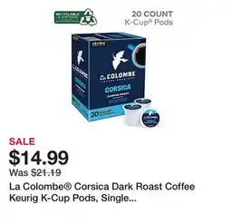 Office Depot La Colombe Corsica Dark Roast Coffee Keurig K-Cup Pods, Single Serve, Pack Of 20 Pods offer