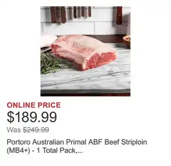 Costco Portoro Australian Primal ABF Beef Striploin (MB4+) - 1 Total Pack, Min Weight 6 Lbs offer