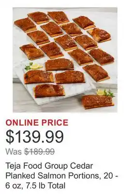 Costco Teja Food Group Cedar Planked Salmon Portions, 20 - 6 oz, 7.5 lb Total offer