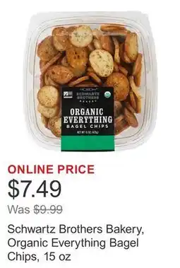 Costco Schwartz Brothers Bakery, Organic Everything Bagel Chips, 15 oz offer