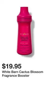 Bath & Body Works White Barn Cactus Blossom Fragrance Booster offer