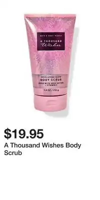 Bath & Body Works A Thousand Wishes Body Scrub offer