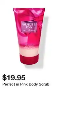 Bath & Body Works Perfect in Pink Body Scrub offer