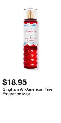Bath & Body Works Gingham All-American Fine Fragrance Mist offer