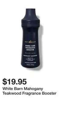 Bath & Body Works White Barn Mahogany Teakwood Fragrance Booster offer