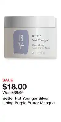 Ulta Beauty Better Not Younger Silver Lining Purple Butter Masque offer
