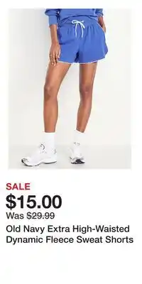 Old Navy Old Navy Extra High-Waisted Dynamic Fleece Sweat Shorts offer