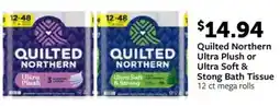 Fareway Quilted northern ultra plush or ultra soft & stong bath tissue offer