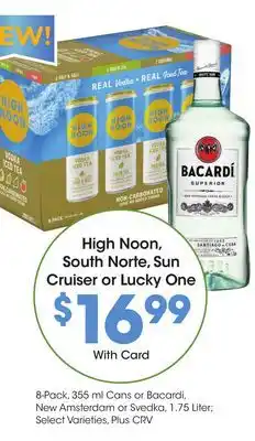Ralphs High Noon, South Norte, Sun Cruiser or Lucky One offer