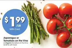 Ralphs Asparagus or Tomatoes on the Vine offer