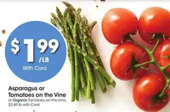 Ralphs Asparagus or Tomatoes on the Vine offer