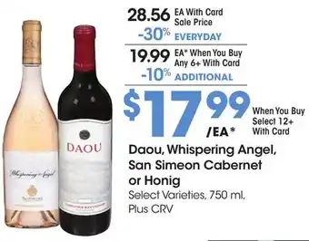Ralphs Daou, Whispering Angel, San Simeon Cabernet or Honig offer