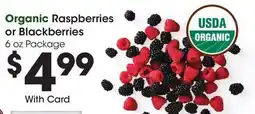 Ralphs Organic Raspberries or Blackberries offer