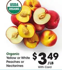 Ralphs Organic Yellow or White Peaches or Nectarines offer