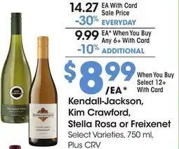 Ralphs Kendall-Jackson, Kim Crawford, Stella Rosa or Freixenet offer