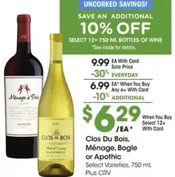 Ralphs Clos Du Bois, Ménage, Bogle or Apothic offer