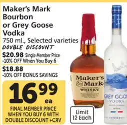 Vons Maker's Mark Bourbon or Grey Goose Vodka offer