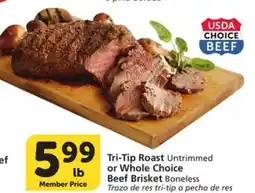 Vons Tri-Tip Roast Untrimmed or Whole Choice Beef Brisket Boneless offer