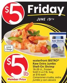 Vons waterfront BISTRO Raw Extra Jumbo Shell-On Shrimp offer