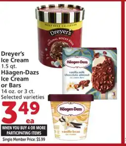 Vons Dreyer's Ice Cream 1.5 qt. Häagen-Dazs Ice Cream or Bars 14 oz. or 3 ct offer