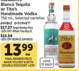 Vons Cazadores Blanco Tequila or Tito's Handmade Vodka offer