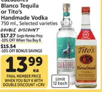 Vons Cazadores Blanco Tequila or Tito's Handmade Vodka offer