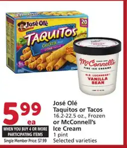 Vons José Olé Taquitos or Tacos 16.2-22.5 oz., Frozen or McConnell's Ice Cream 1 pint offer