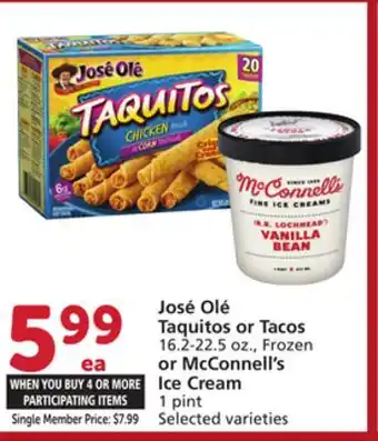 Vons José Olé Taquitos or Tacos 16.2-22.5 oz., Frozen or McConnell's Ice Cream 1 pint offer