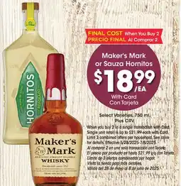 Ralphs Maker's Mark or Sauza Hornitos offer