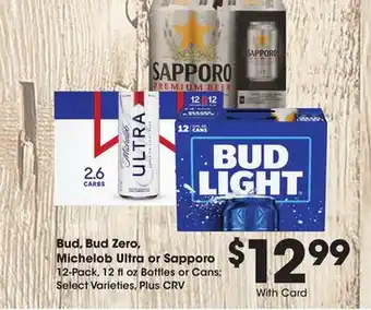 Ralphs Bud, Bud Zero, Michelob Ultra or Sapporo offer