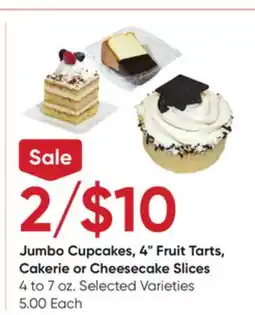 Stater Bros Jumbo Cupcakes, 4 Fruit Tarts, Cakerie or Cheesecake Slices offer