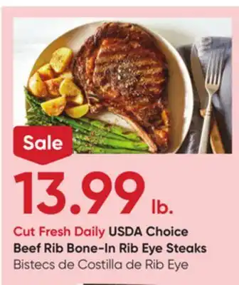 Stater Bros USDA Choice Beef Rib Bone-In Rib Eye Steaks offer