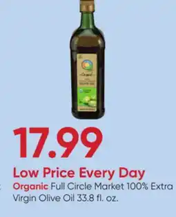 Stater Bros Organic Full Circle Market 100% Extra Virgin Olive Oil offer