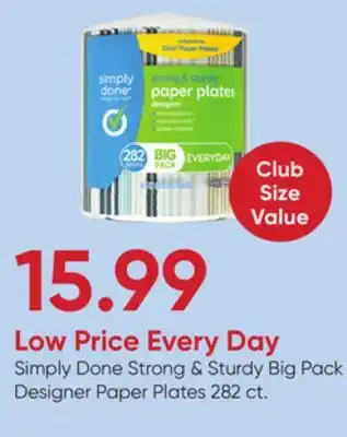 Stater Bros Simply Done Strong & Sturdy Big Pack Designer Paper Plates offer