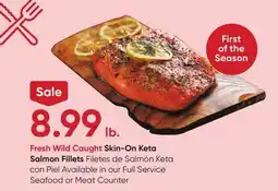 Stater Bros Fresh Wild Caught Skin-On Keta Salmon Fillets offer