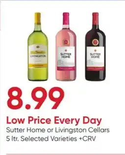 Stater Bros Sutter Home or Livingston Cellars offer