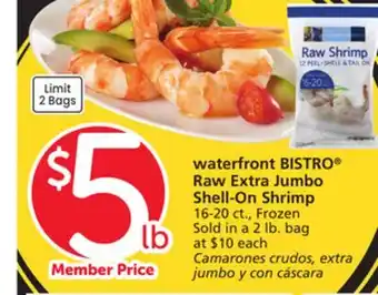 Albertsons waterfront BISTRO Raw Extra Jumbo Shell-On Shrimp offer
