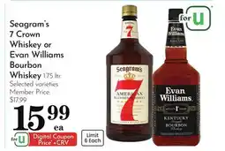 Pavilions Seagram's 7 Crown Whiskey or Evan Williams Bourbon Whiskey offer