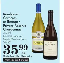 Pavilions Rombauer Carneros or Beringer Private Reserve Chardonnay offer