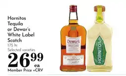 Pavilions Hornitos Tequila or Dewar's White Label Scotch offer