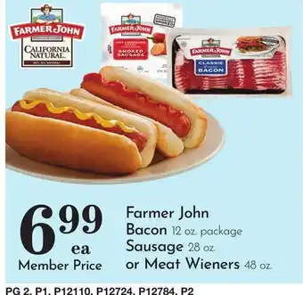 Pavilions Farmer John Bacon, 12 oz. package Sausage, 28 oz. or Meat Wieners, 48 oz offer