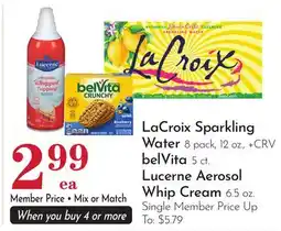 Pavilions LaCroix Sparkling Water 8 pack, 12 oz., belVita 5 ct. or Lucerne Aerosol Whip Cream 6.5 oz offer