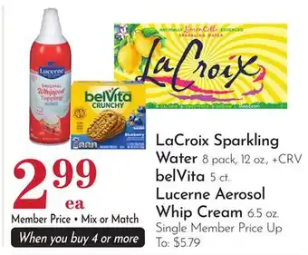 Pavilions LaCroix Sparkling Water 8 pack, 12 oz., belVita 5 ct. or Lucerne Aerosol Whip Cream 6.5 oz offer