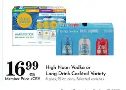 Pavilions High Noon Vodka or Long Drink Cocktail Variety offer