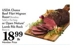 Pavilions USDA Choice Beef Filet Mignon Roast Boneless Sold in the bag or Open Nature Lamb Rib Rack Bone-in offer