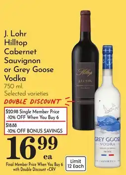 Pavilions J. Lohr Hilltop Cabernet Sauvignon or Grey Goose Vodka offer
