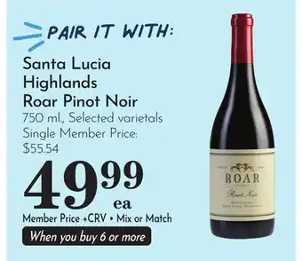 Pavilions Santa Lucia Highlands Roar Pinot Noir offer
