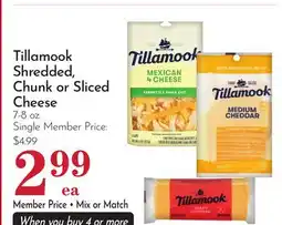 Pavilions Tillamook Shredded, Chunk or Sliced Cheese offer